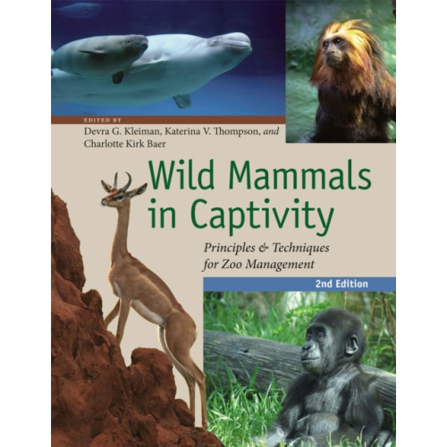 The university of chicago press Wild Mammals in Captivity (häftad, eng)