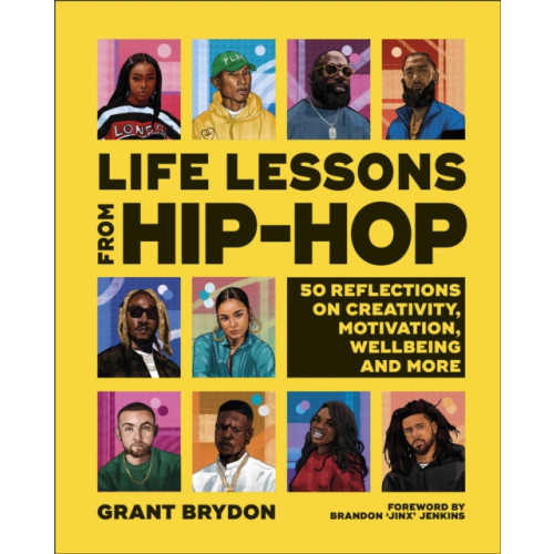 Dorling Kindersley Ltd Life Lessons from Hip-Hop (inbunden, eng)