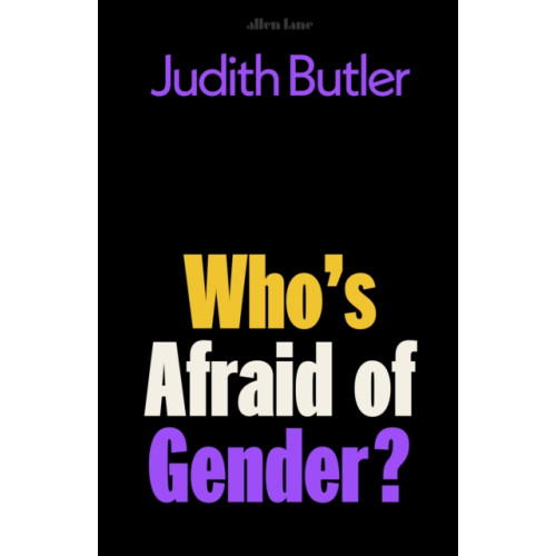 Penguin books ltd Who's Afraid of Gender? (inbunden, eng)