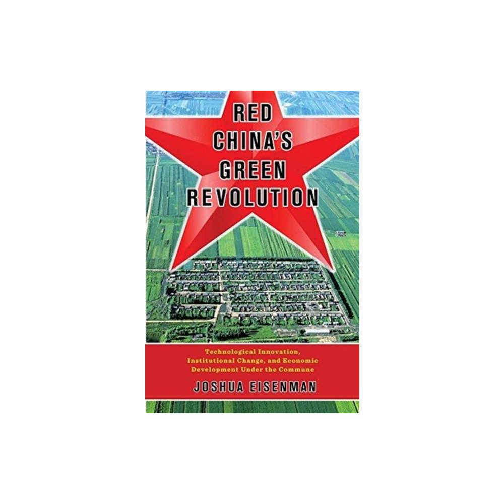 Produktbild för Red China's Green Revolution (inbunden, eng)