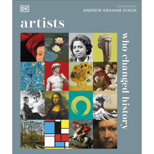 Dorling Kindersley Ltd Artists Who Changed History (inbunden, eng)