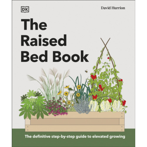 Dorling Kindersley Ltd The Raised Bed Book (inbunden, eng)