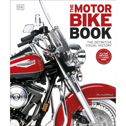 Dorling Kindersley Ltd The Motorbike Book (inbunden, eng)