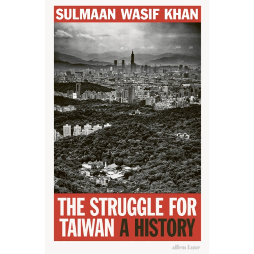 Penguin books ltd The Struggle for Taiwan (inbunden, eng)