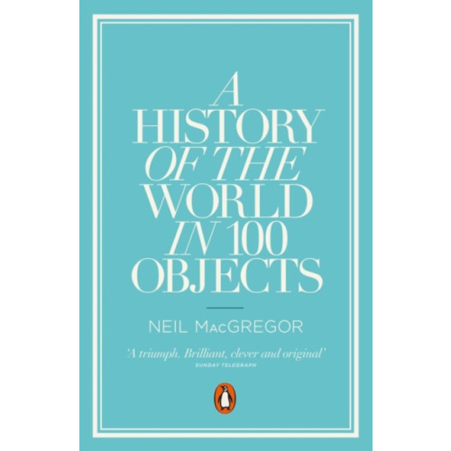 Penguin books ltd A History of the World in 100 Objects (häftad, eng)