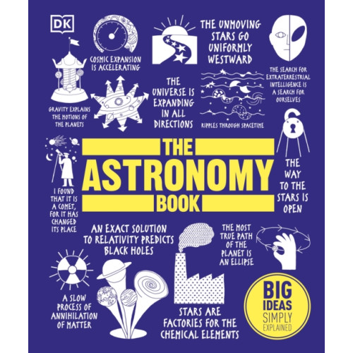 Dorling Kindersley Ltd The Astronomy Book (inbunden, eng)