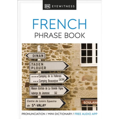 Eyewitness Travel Phrase Book French , Dorling Kindersley Ltd (häftad, english)
