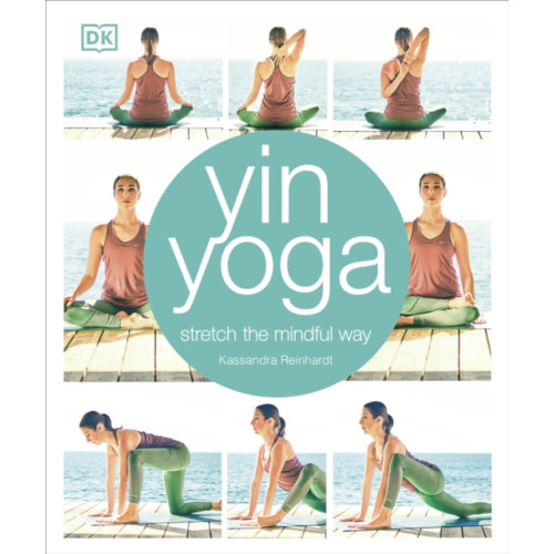 Dorling Kindersley Ltd Yin Yoga (häftad, eng)