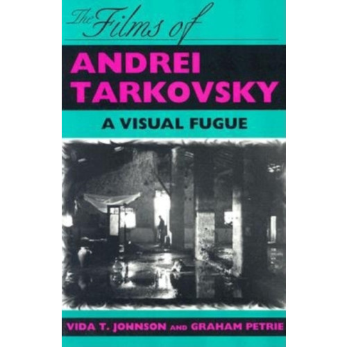 Indiana university press The Films of Andrei Tarkovsky (häftad, eng)