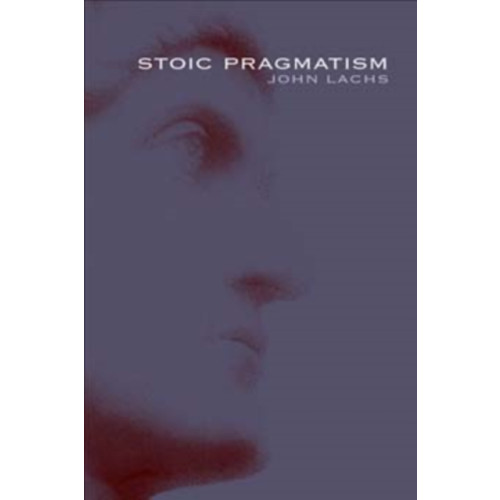 Indiana university press Stoic Pragmatism (häftad, eng)