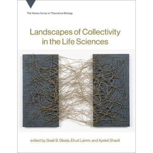 Mit press ltd Landscapes of Collectivity in the Life Sciences (inbunden, eng)