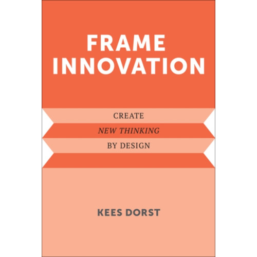 Mit press ltd Frame Innovation (inbunden, eng)