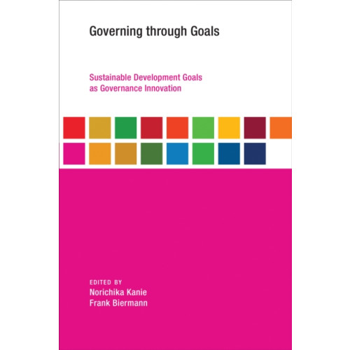 Mit press ltd Governing through Goals (häftad, eng)