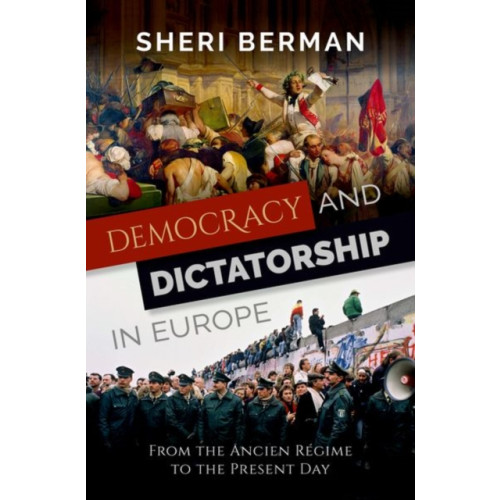 Oxford University Press Inc Democracy and Dictatorship in Europe (inbunden, eng)