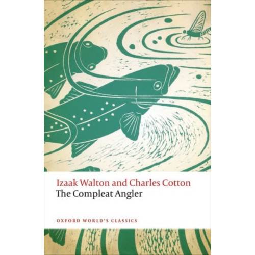 Oxford University Press The Compleat Angler (häftad, eng)