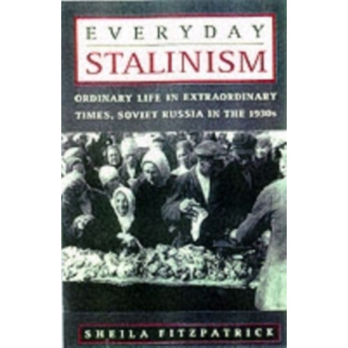 Oxford University Press Inc Everyday Stalinism (häftad, eng)