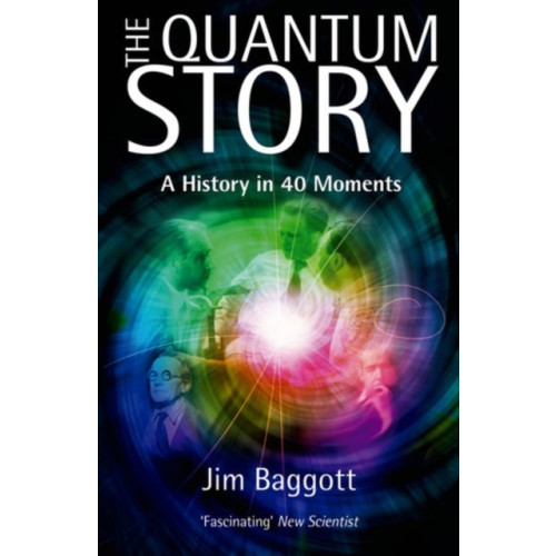 Oxford University Press The Quantum Story (häftad, eng)