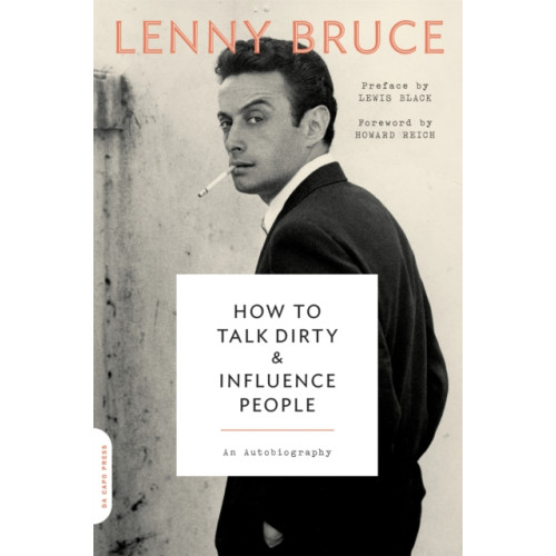 Hachette Books How to Talk Dirty and Influence People (häftad, eng)