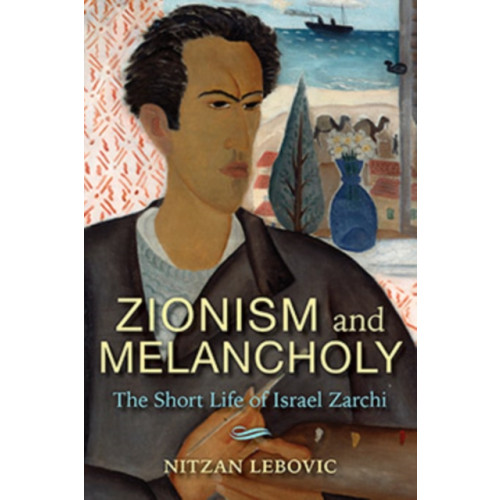 Indiana university press Zionism and Melancholy (inbunden, eng)