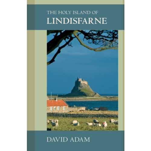 Spck publishing The Holy Island of Lindisfarne (häftad, eng)