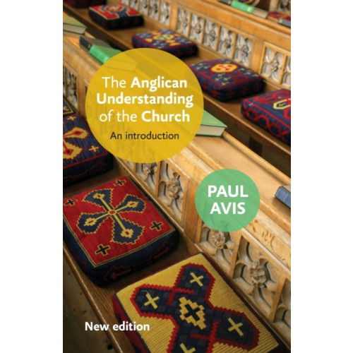 Spck publishing The Anglican Understanding of the Church (häftad, eng)