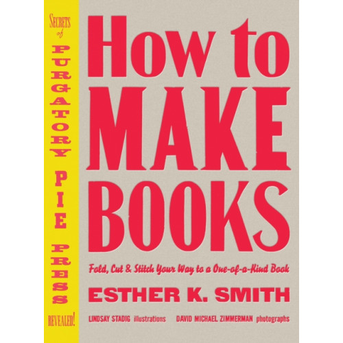 Random House USA Inc How to Make Books (inbunden, eng)