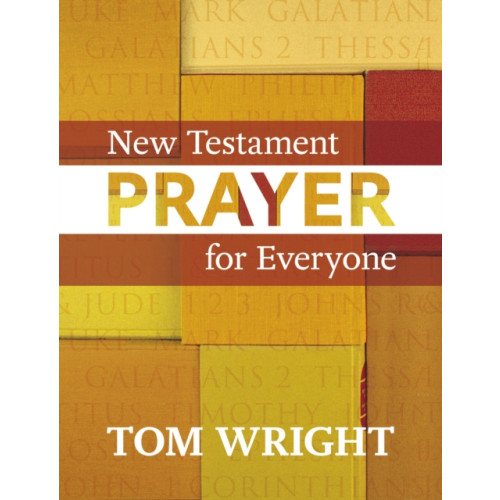 Spck publishing New Testament Prayer for Everyone (häftad, eng)