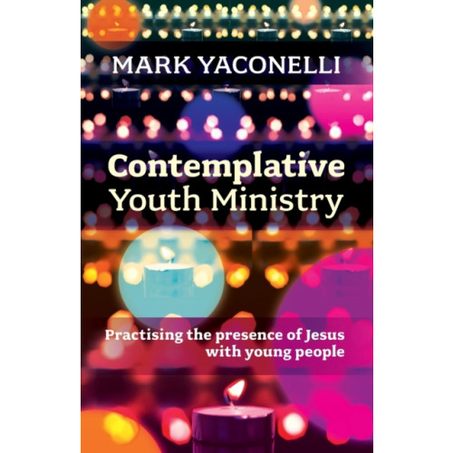 Spck publishing Contemplative Youth Ministry (häftad, eng)