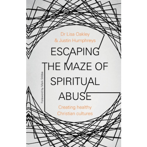 Spck publishing Escaping the Maze of Spiritual Abuse (häftad, eng)