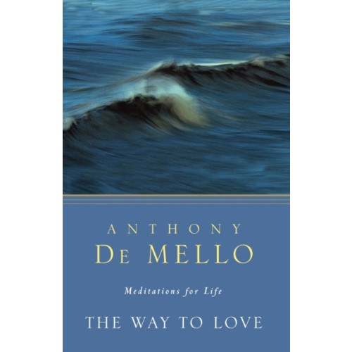 Three Rivers Press The Way to Love (häftad, eng)