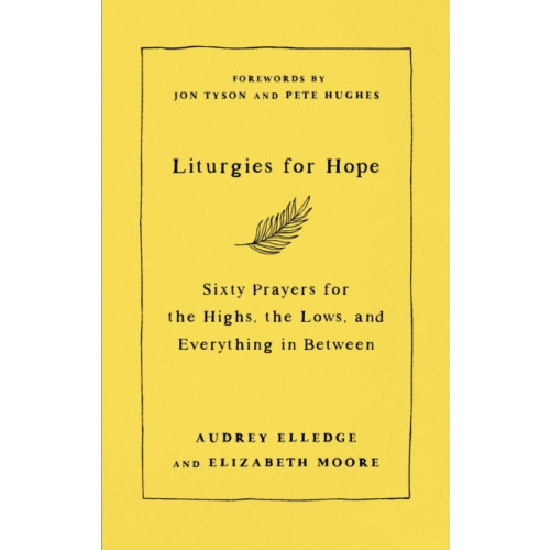 Spck publishing Liturgies for Hope (inbunden, eng)