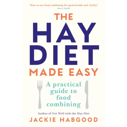 Profile Books Ltd The Hay Diet Made Easy (häftad, eng)
