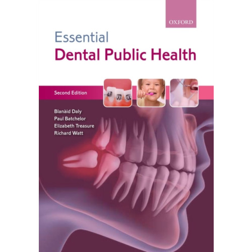 Oxford University Press Essential Dental Public Health (häftad, eng)