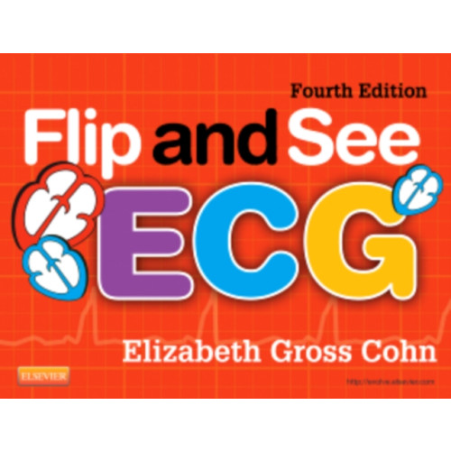 Elsevier - Health Sciences Division Flip and See ECG (bok, spiral, eng)