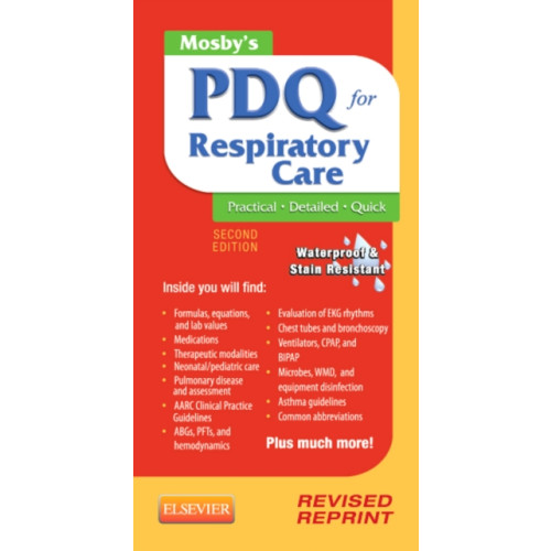 Elsevier - Health Sciences Division Mosby's PDQ for Respiratory Care - Revised Reprint (bok, spiral, eng)