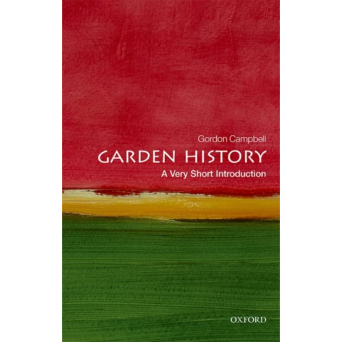 Oxford University Press Garden History: A Very Short Introduction (häftad, eng)