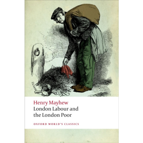 Oxford University Press London Labour and the London Poor (häftad, eng)