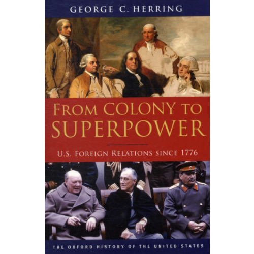 Oxford University Press Inc From Colony to Superpower (häftad, eng)