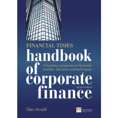 Pearson Education Limited Financial Times Handbook of Corporate Finance, The (häftad, eng)