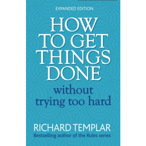 Pearson Education Limited How to Get Things Done Without Trying Too Hard (häftad, eng)