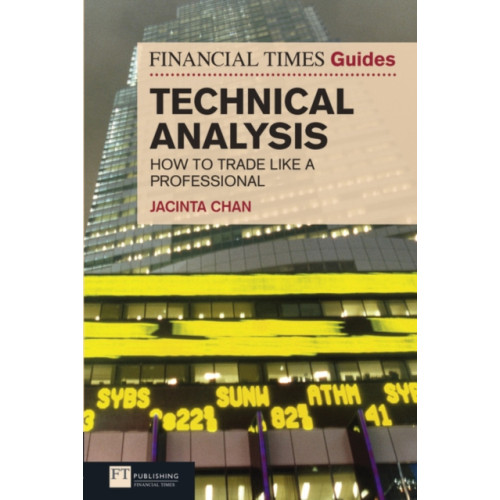 Pearson Education Limited Financial Times Guide to Technical Analysis, The (häftad, eng)