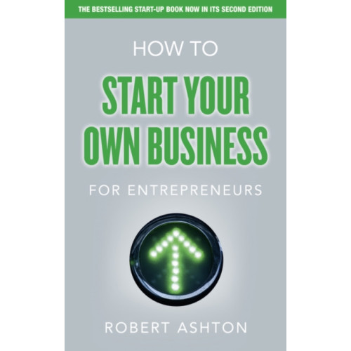 Pearson Education Limited How to Start Your Own Business for Entrepreneurs (häftad, eng)