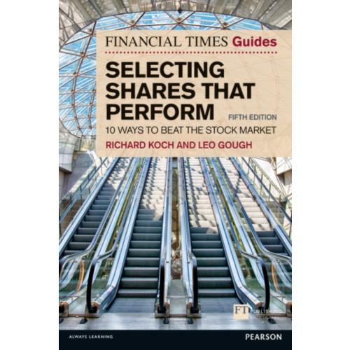 Pearson Education Limited Financial Times Guide to Selecting Shares that Perform, The (häftad, eng)