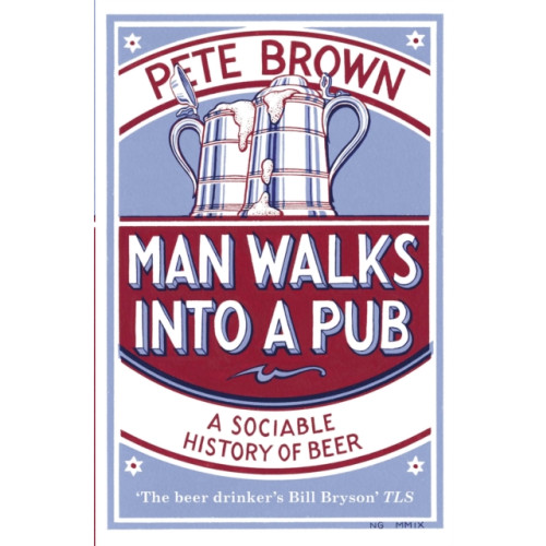 Man Walks Into A Pub , Pan Macmillan (häftad, english)