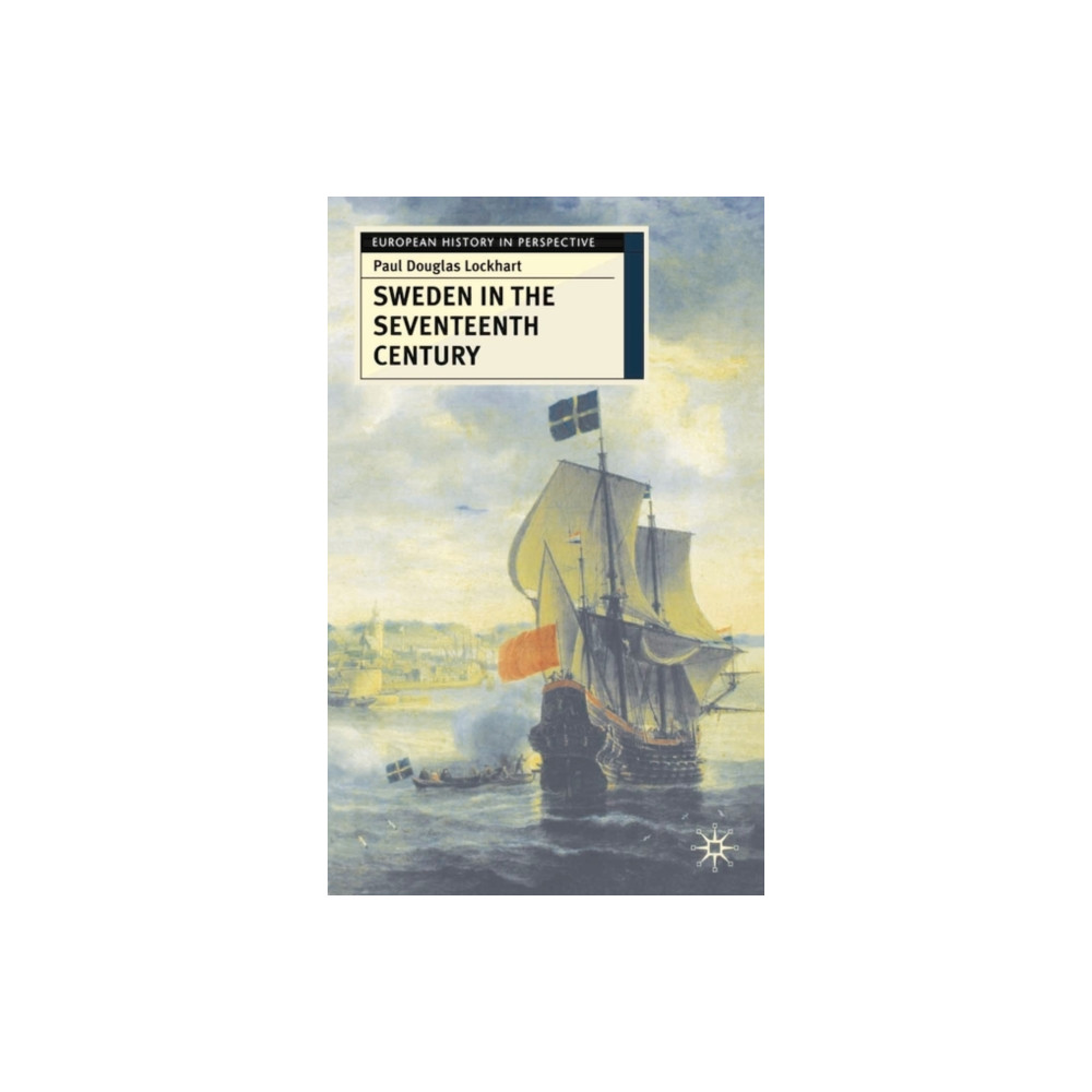 Produktbild för Sweden in the Seventeenth Century (inbunden, eng)