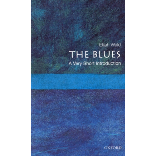 Oxford University Press Inc The Blues: A Very Short Introduction (häftad, eng)
