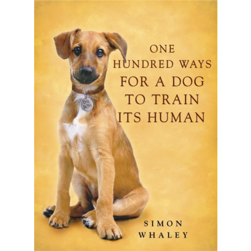 Hodder & Stoughton One Hundred Ways for a Dog to Train Its Human (häftad, eng)