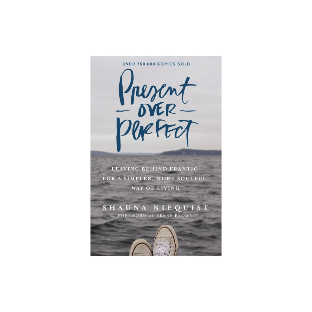 Produktbild för Present Over Perfect (häftad, eng)