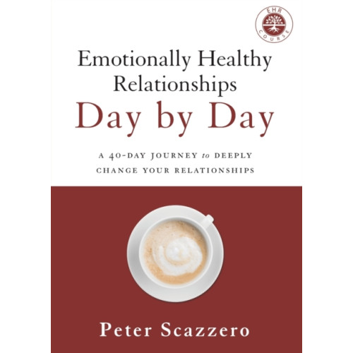 Zondervan Emotionally Healthy Relationships Day by Day (häftad, eng)