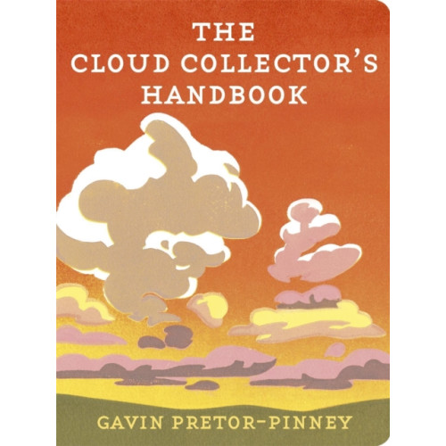Hodder & Stoughton The Cloud Collector's Handbook (inbunden, eng)